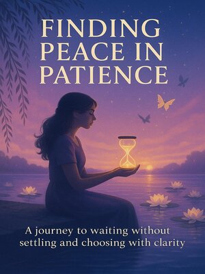 cover image of Finding Peace in Patience